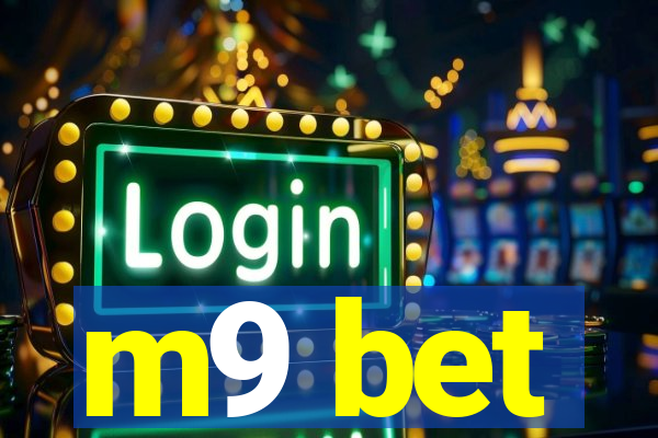m9 bet